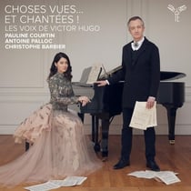 Choses vues... et chantées ! Les voix de Victor Hugo
