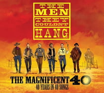 The Magnificent 40 - 40 Years In 40 Songs