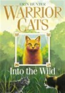 Into the wild : book 1 (warrior cats)