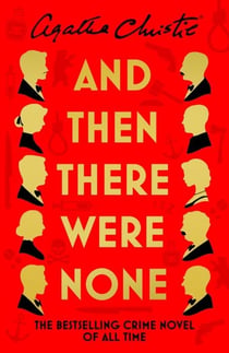 And then there were none : The ultimate mystery edition