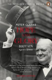 Hope and glory: britain 1900-2000