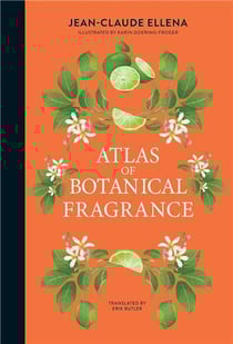 Atlas Of Botanical Fragrance
