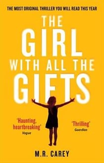 The Girl With All The Gifts Film Tie-in