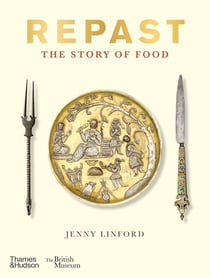 Repast : The story of food