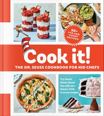 COOK IT ! - THE DR SEUSS COOKBOOK