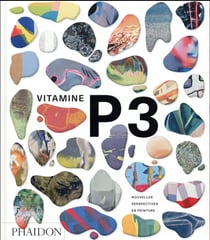 Vitamine P3 - nouvelles perspectives en peinture