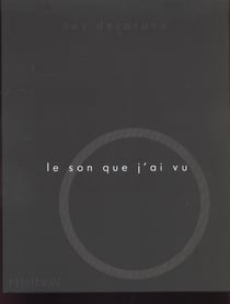 Le son que j'ai vu