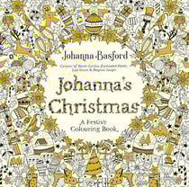 JOHANNA'S CHRISTMAS - A FESTIVE COLOURING BOOK