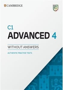 C1 Advanced 4 Student's Book without Answers : Authentic Practice Tests