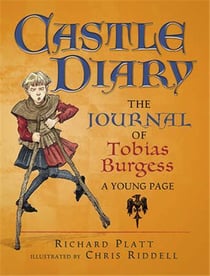 Castle diary - the journal of tobias burgess a young page