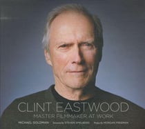 Clint eastwood - master filmmaker at work
