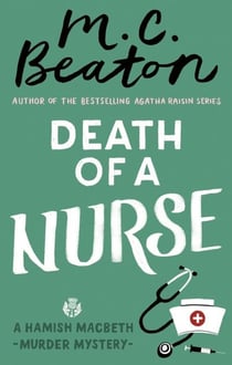 DEATH OF A NURSE - HAMISH MACBETH