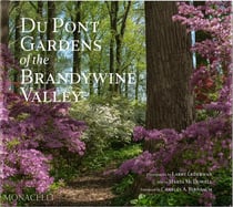 Du Pont gardens of the Brandywine Valley