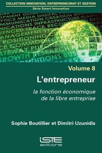 L'entrepreneur - la fonction économique de la libre entreprise