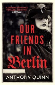 OUR FRIENDS IN BERLIN