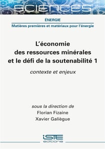 Économie des ressources naturelles et défi de la soutenabilité t.1 : contexte et enjeux