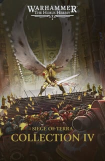 Warhammer 40.000 - the Horus Heresy : siege of Terra : Omnibus IV