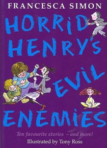 Horrid Henry's evil enemies