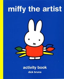 Miffy the artist - art activity book