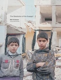 Miki Kratsman & Ariella Azoulay - the resolution of the suspect