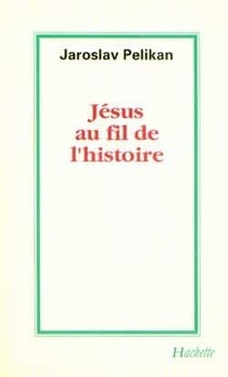Jesus au fil de l'histoire