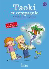 Taoki et compagnie : méthode de lecture syllabique - CP - cahier d'exercices Tome 2