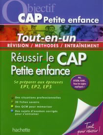 Objectif concours : CAP petite enfance - tout-en-un