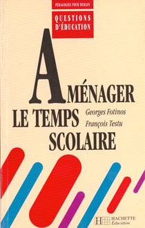 Amenager le temps scolaire