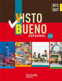 Visto bueno - espagnol - BTS - livre de l'élève