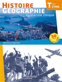 Histoire-géographie - terminale stmg - livre de l'élève