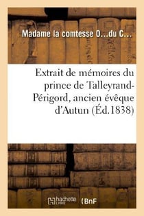 Extrait de memoires du prince de talleyrand-perigord