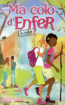 Ma colo d'enfer t.6 - kayla