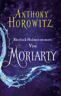 Sherlock Holmes t.2 - Moriarty