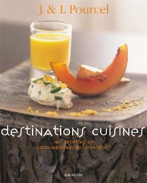 Destinations cuisines - nos recettes de la compagnie des comptoirs