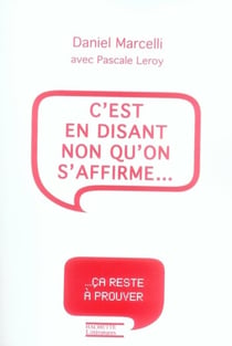 C'est en disant non qu'on s'affirme