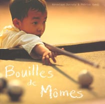 Bouilles de momes