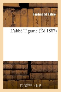 L'abbe tigrane (ed.1887)