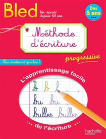 Bled : méthode d'écriture dès 5 ans
