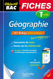 Objectif bac - géographie - terminale l, es - fiches détachables