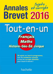 Annales brevet - le tout-en-un - 3ème (édition 2016)