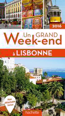 Un grand week-end - lisbonne (édition 2016)
