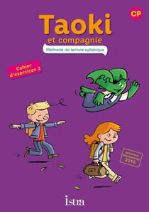 Taoki et compagnie Tome 39 : méthode de lecture syllabique - CP - cahier d'exercices Tome 2 (édition 2017)