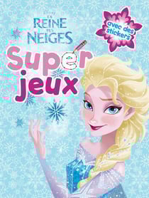 Super jeux - la reine des neiges - elsa