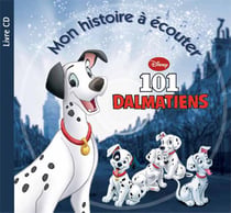 Mon histoire à écouter : 101 dalmatiens