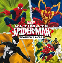 Ultimate spider-man - bienvenue au s.h.i.e.l.d !