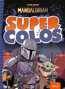 THE MANDALORIAN - Super Colos - Star Wars