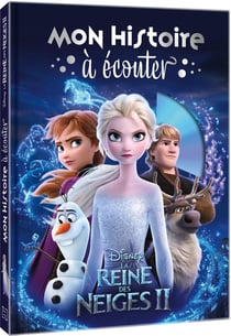 Mon histoire à écouter : La Reine des Neiges 2