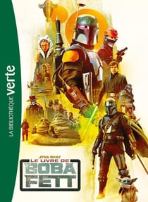 Star Wars : le livre de Boba Fett XXL