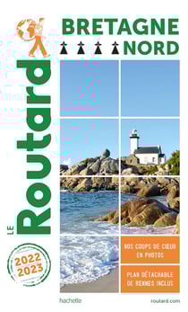Guide du Routard : Bretagne nord (édition 2022/2023)
