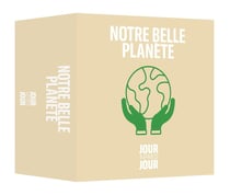 Jour après jour : notre belle planète